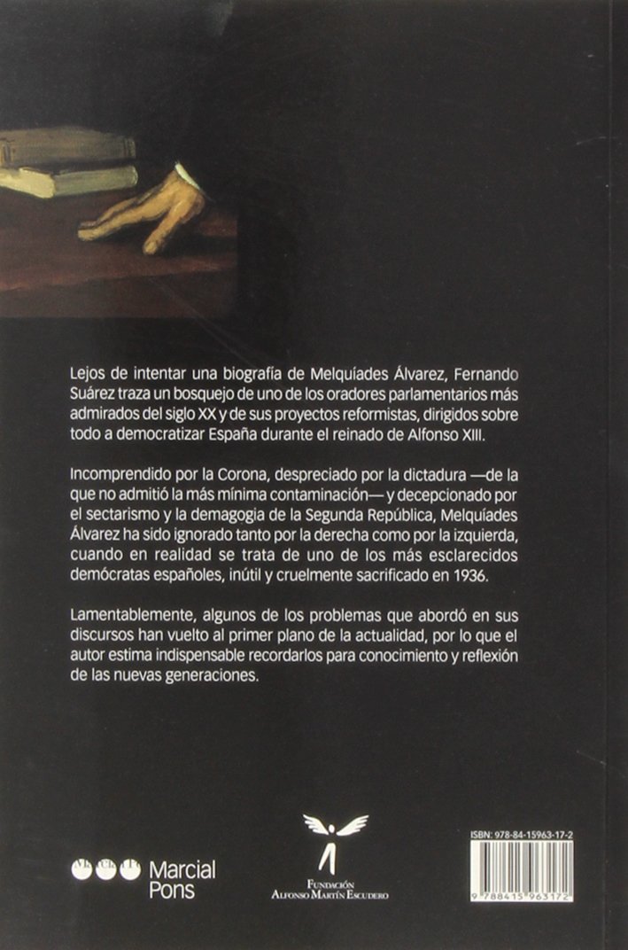 MELQUÍADES ÁLVAREZ: El drama del reformismo español: 38 (Memorias y biografías)