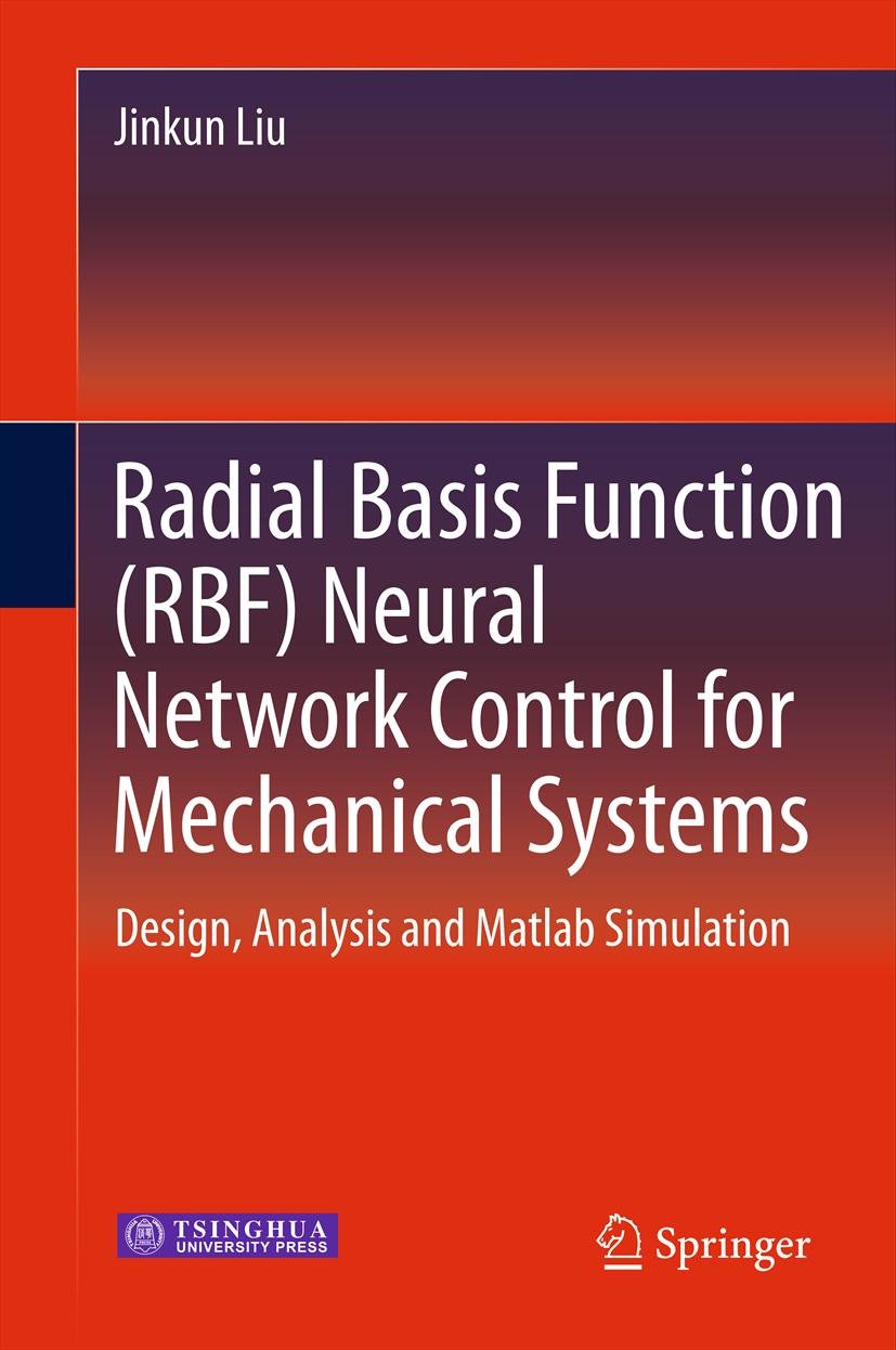 Buy Radial Basis Function (RBF) Neural Network Control for Mechanical