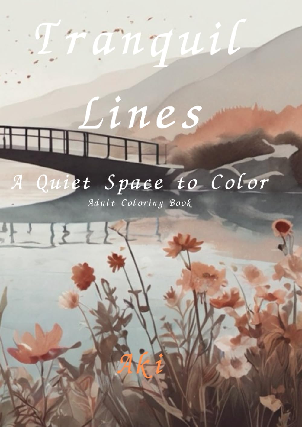 Tranquil Lines: A Quiet Space to Color:Adult Coloring Book