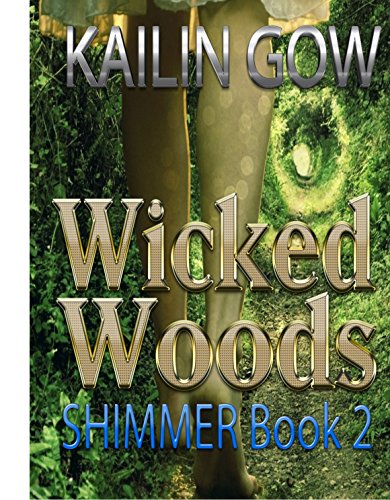 Shimmer (Wicked Woods #2)