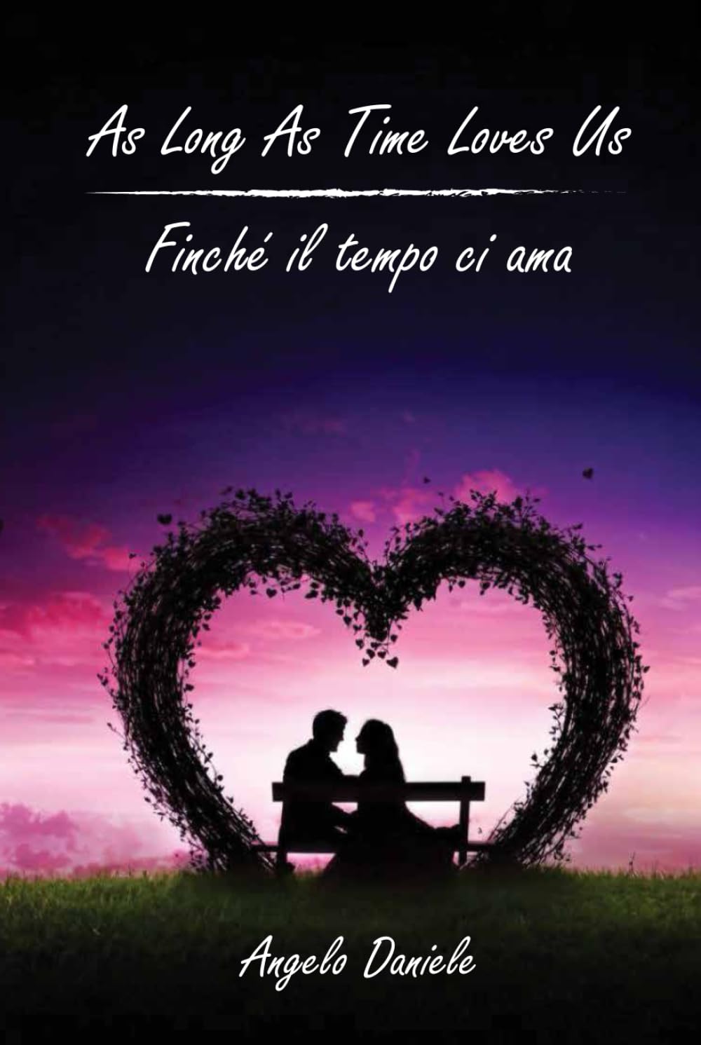 As Long As Time Loves Us - Finché il tempo ci ama