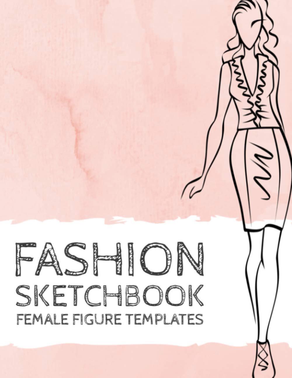 Fashion Sketchbook Female Figure Templates: Female Fashion Croquis