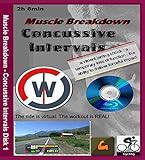  Muscle Breakdown, Concussive Intervals. For Indoor Cycling or Spinning Workouts [Blu-ray]