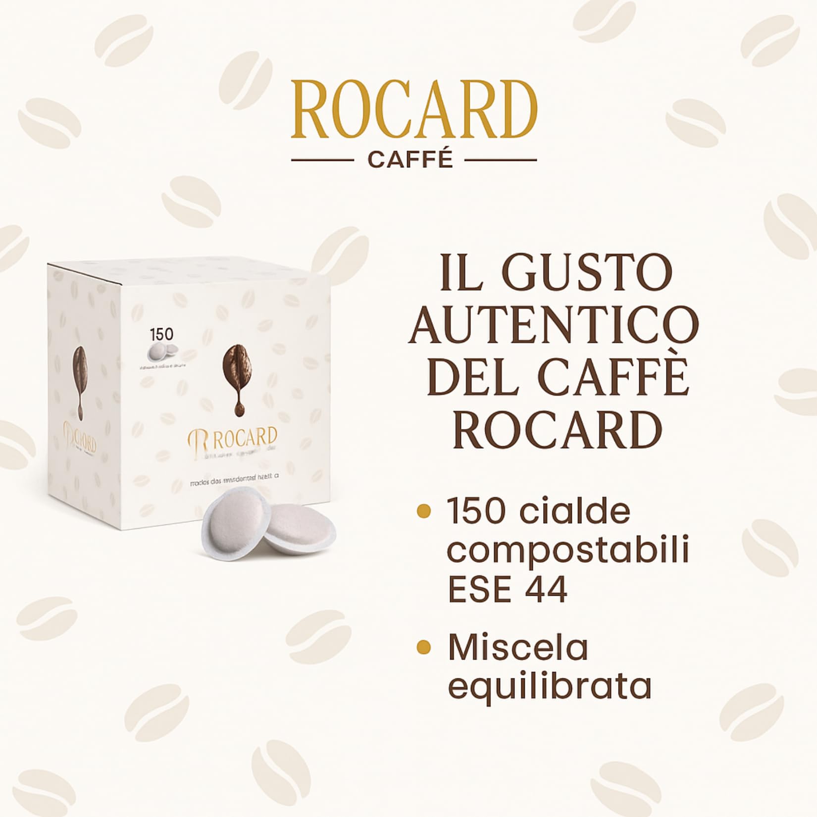 Café Rocard® | Vaina compostable | 150 vainas | Café Seleccionado, Tostado y Tostado en Italia | Mezcla clásica