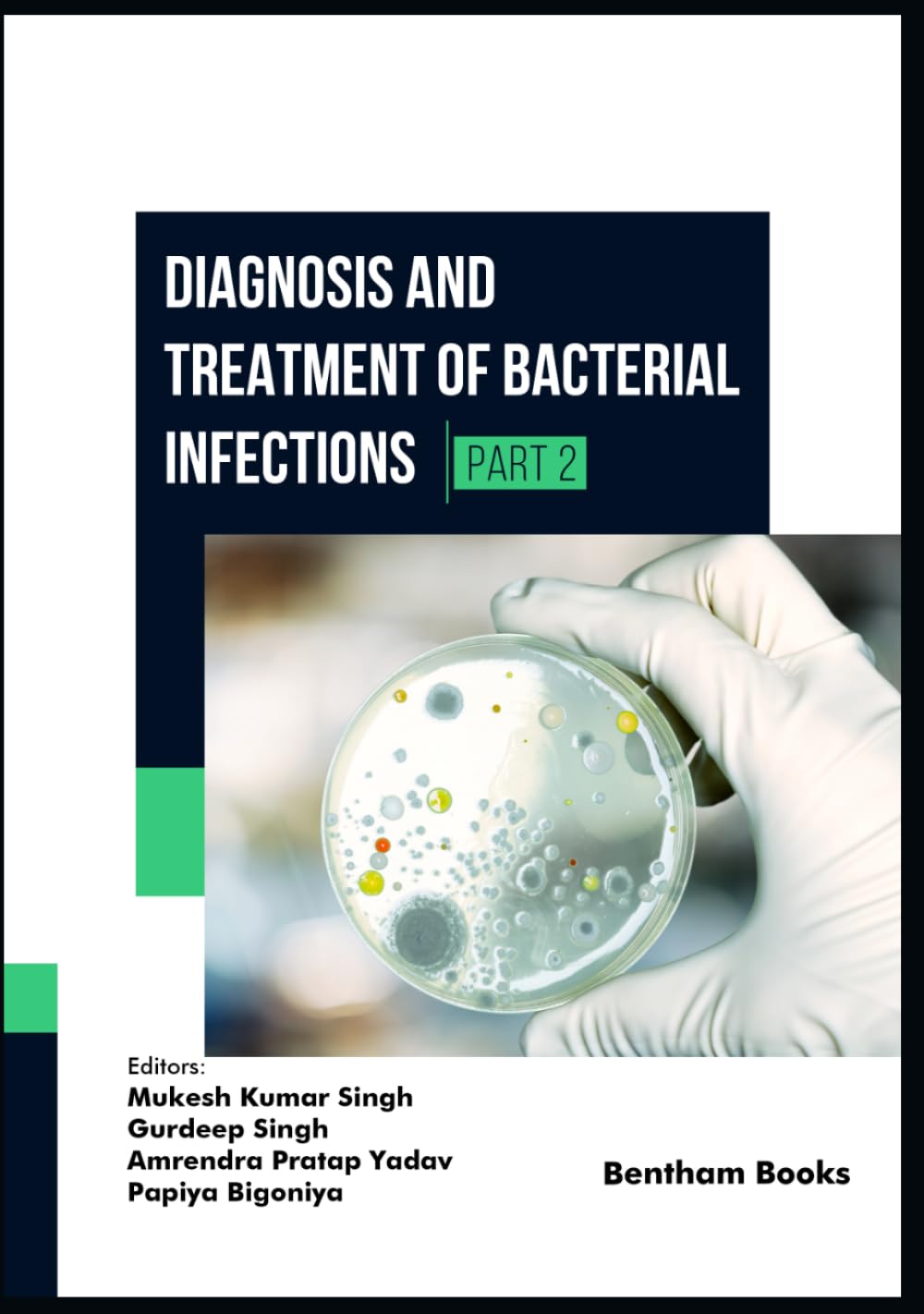 Diagnosis and Treatment of Bacterial Infections (Part 2)