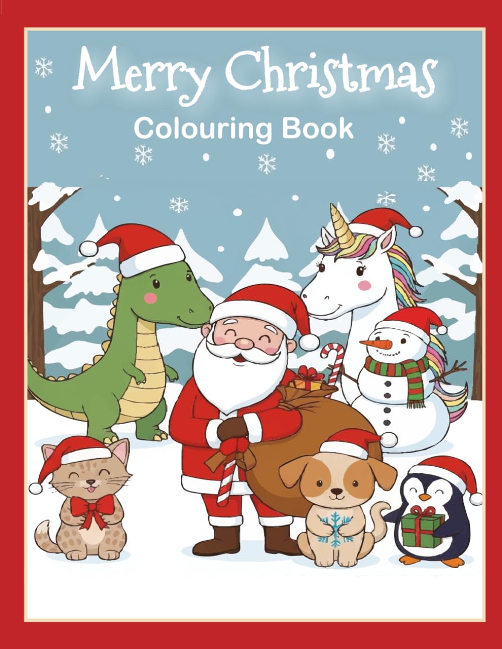 Merry Christmas Colouring Book: Fun and Festive Holiday Pages for Kids