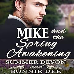 Couverture de Mike and the Spring Awakening