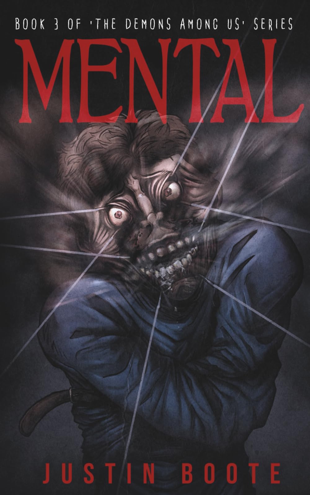 Mental: Book 3 of The Demons Among Us series