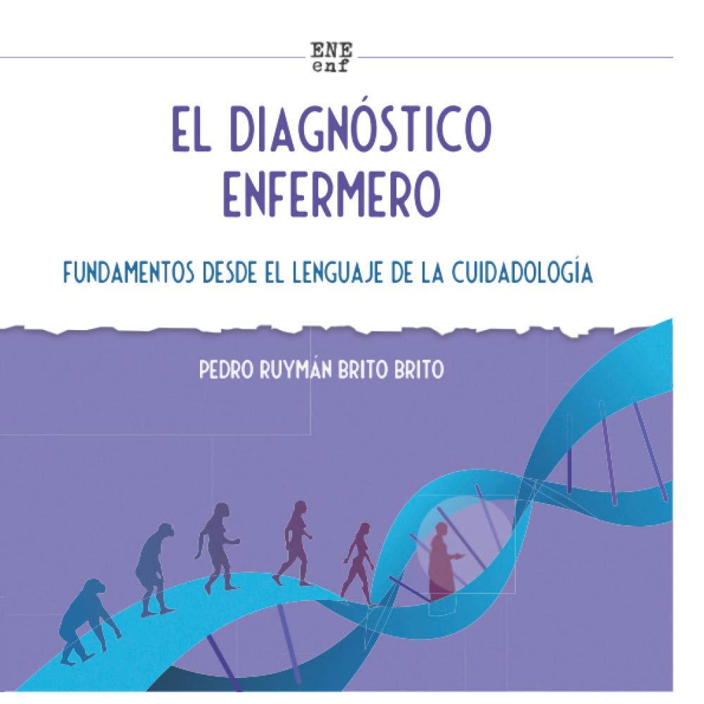 El diagnóstico enfermero: Fundamentos desde el lenguaje de la Cuidadología