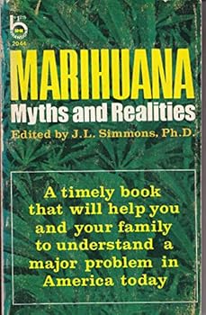 Paperback Marihuana; Myths and Realities [Unknown] Book