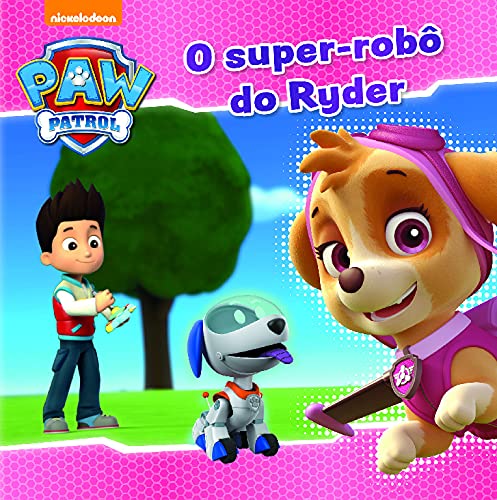 Patrulha Pata - O super robô do ryder (Portugue... [Portuguese] 9896651337 Book Cover