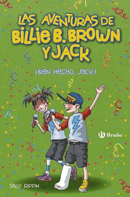 Portada de ¡BIEN HECHO, JACK! Las aventuras de Billie B.Brown y Jack