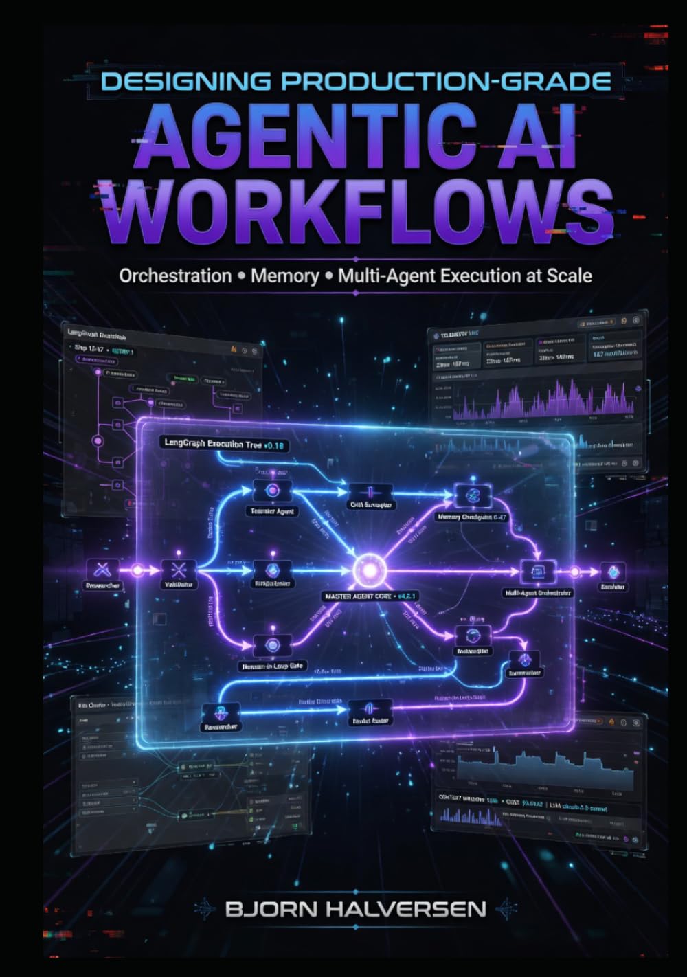 Designing Production-Grade Agentic AI Workflows: Advanced Patterns, LangGraph Implementation, and Claude 2026 Mastery for Senior Technical Leads