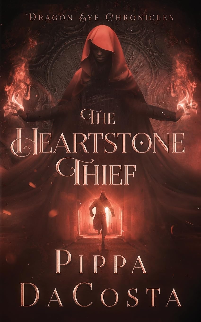 The Heartstone Thief: 1 (Dragon Eye Chronicles)