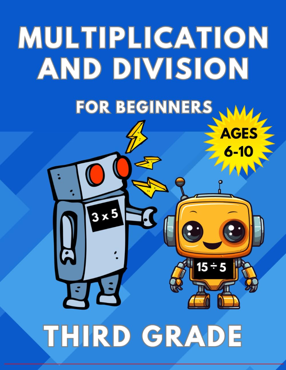 Multiplication and Division for Beginners: Equal Groups, Arrays, Skip Counting, Number Lines, Multiplication Tables, Fact Families