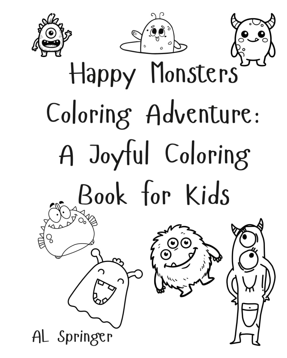 Happy Monsters Coloring Adventure: A Joyful Coloring Book for Kids