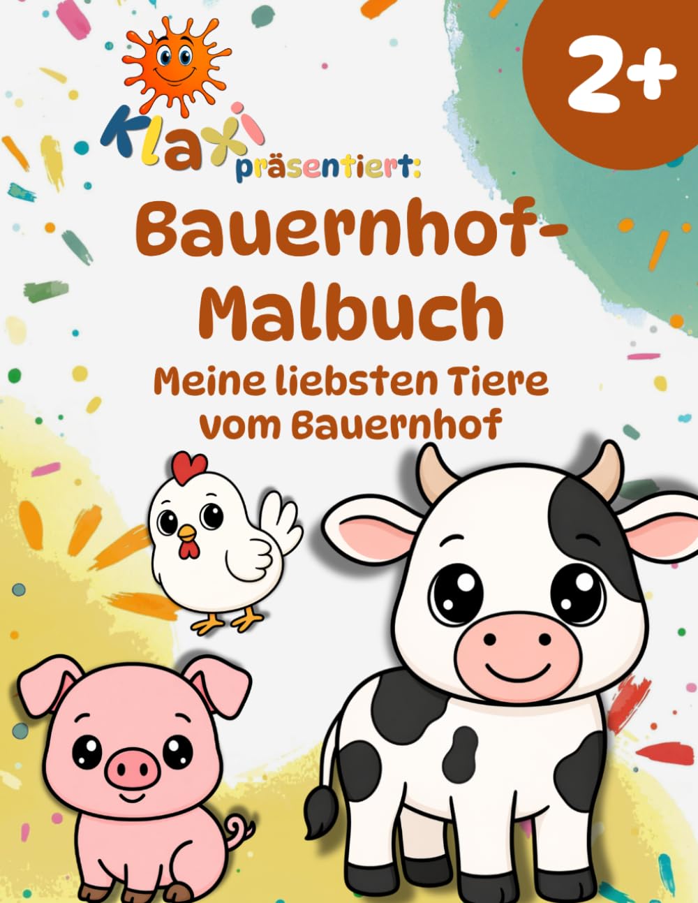 Klaxi’s Bauernhof-Malbuch ab 2 Jahren: Meine liebsten Tiere vom Bauernhof entdecken | Mit einfachen Aufgaben und lustigen Fun Facts (Klaxis Bauernhof-Abenteuer)