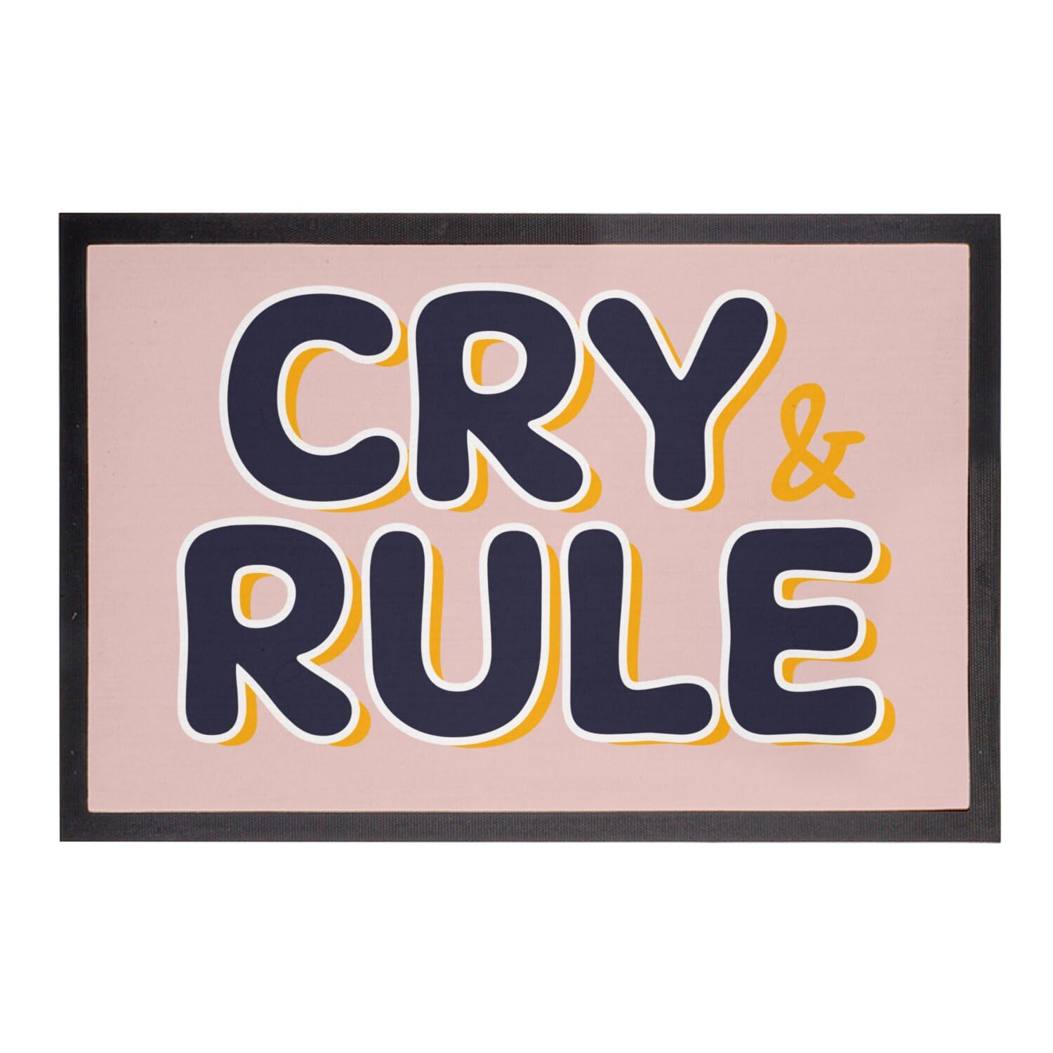 Paillasson rose Fabulous Cry and Rule | Tapis entrée humour joke original 60x40 cm