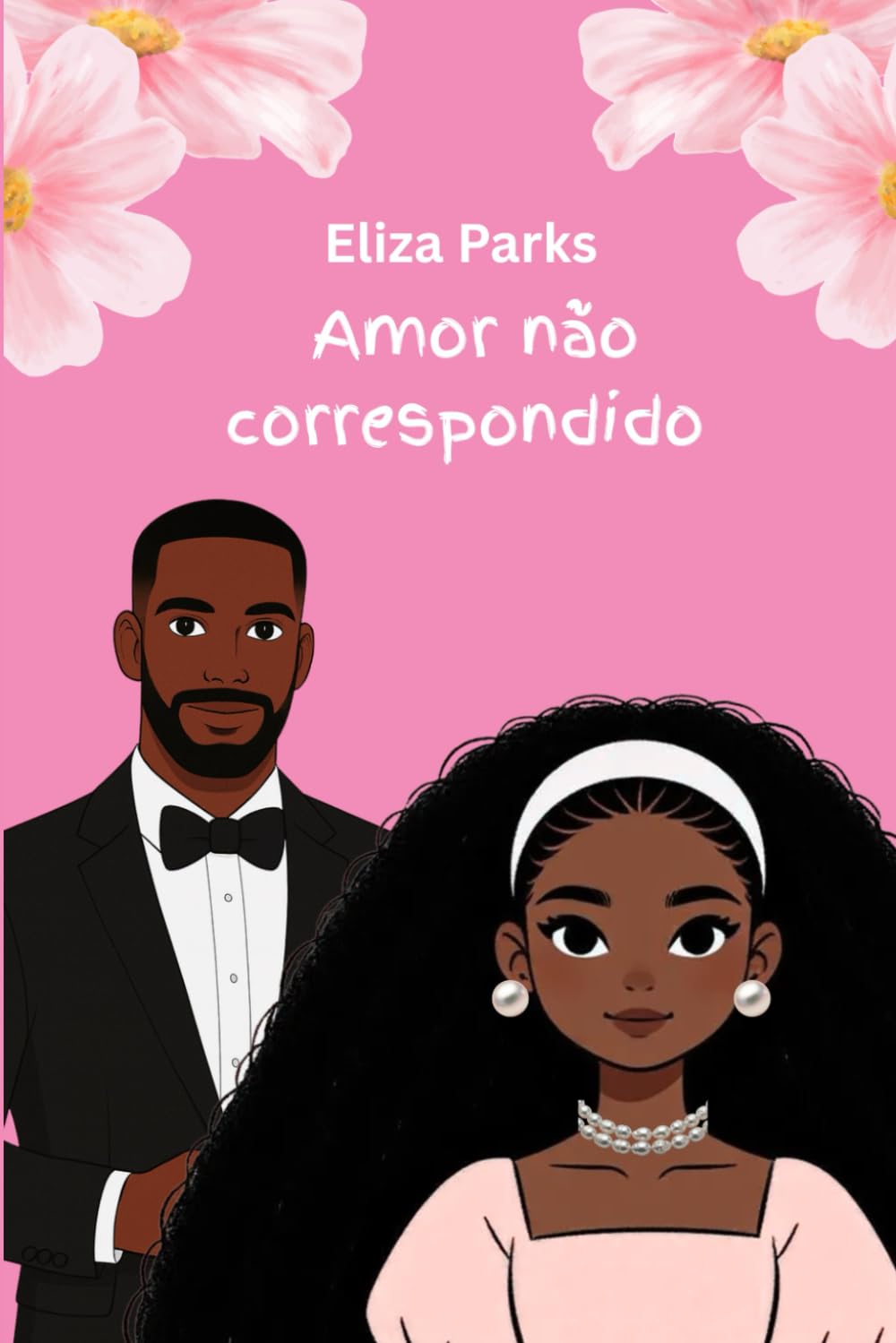 Amor não correspondido (Portuguese Edition Collection (Stand Alone Books))