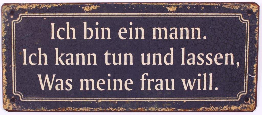Sign - Ich bin ein mann.