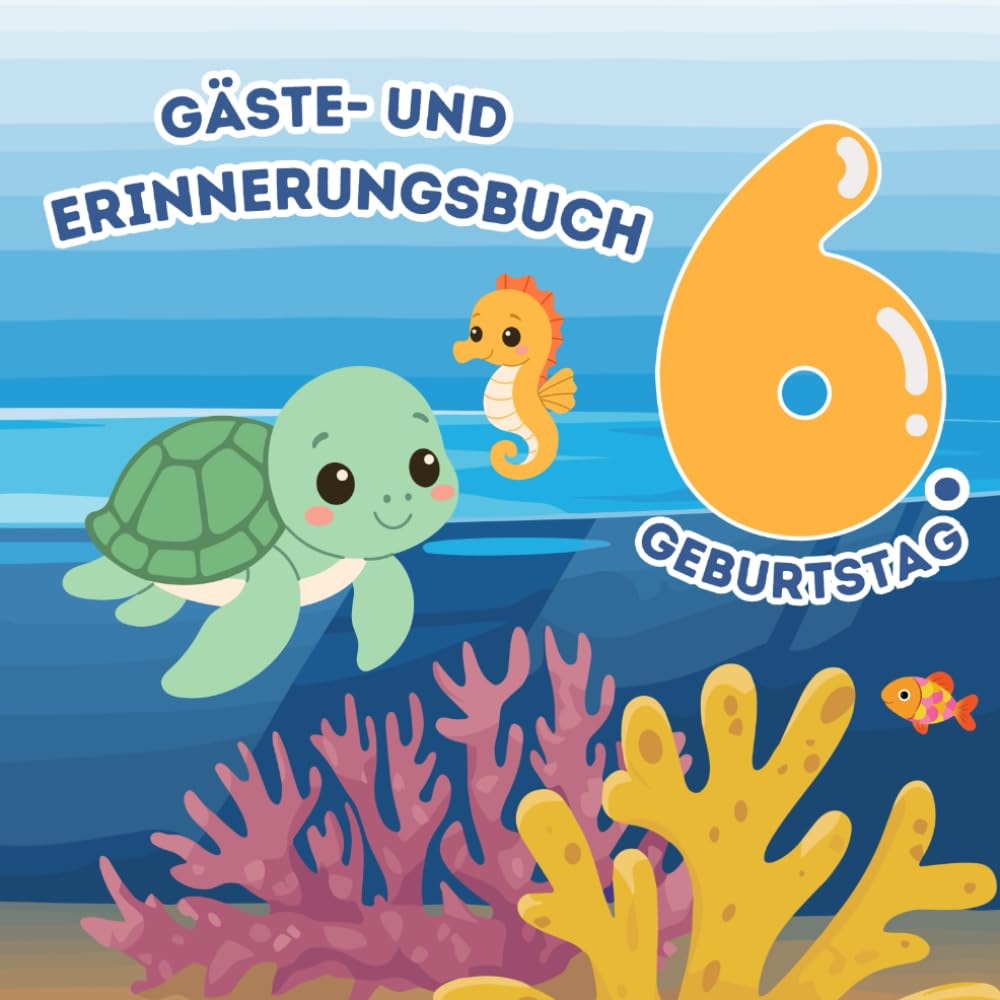 Mein 6. Geburtstag: Gästebuch und Erinnerungsbuch für den Kindergeburtstag