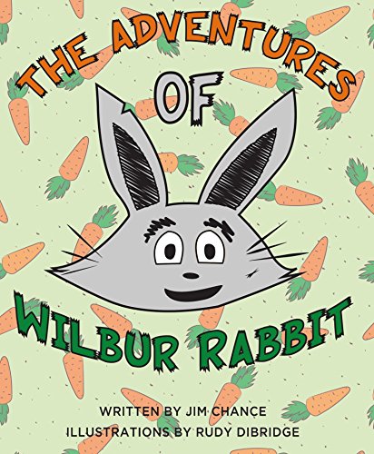 Amazon.com: The Adventures of Wilbur Rabbit eBook : Chance, Jim ...