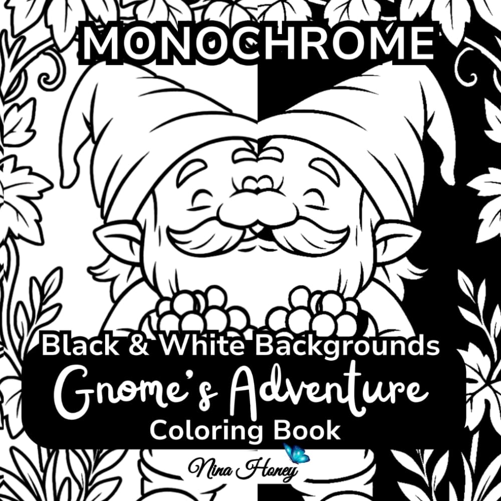 Gnome’s Adventure—Monochrome Coloring Book: 30 Whimsical Fantasy Mirrored Scenes, featuring Cute Gnome Characters with Black and White Backgrounds for ... Collection – Black & White Backgrounds)