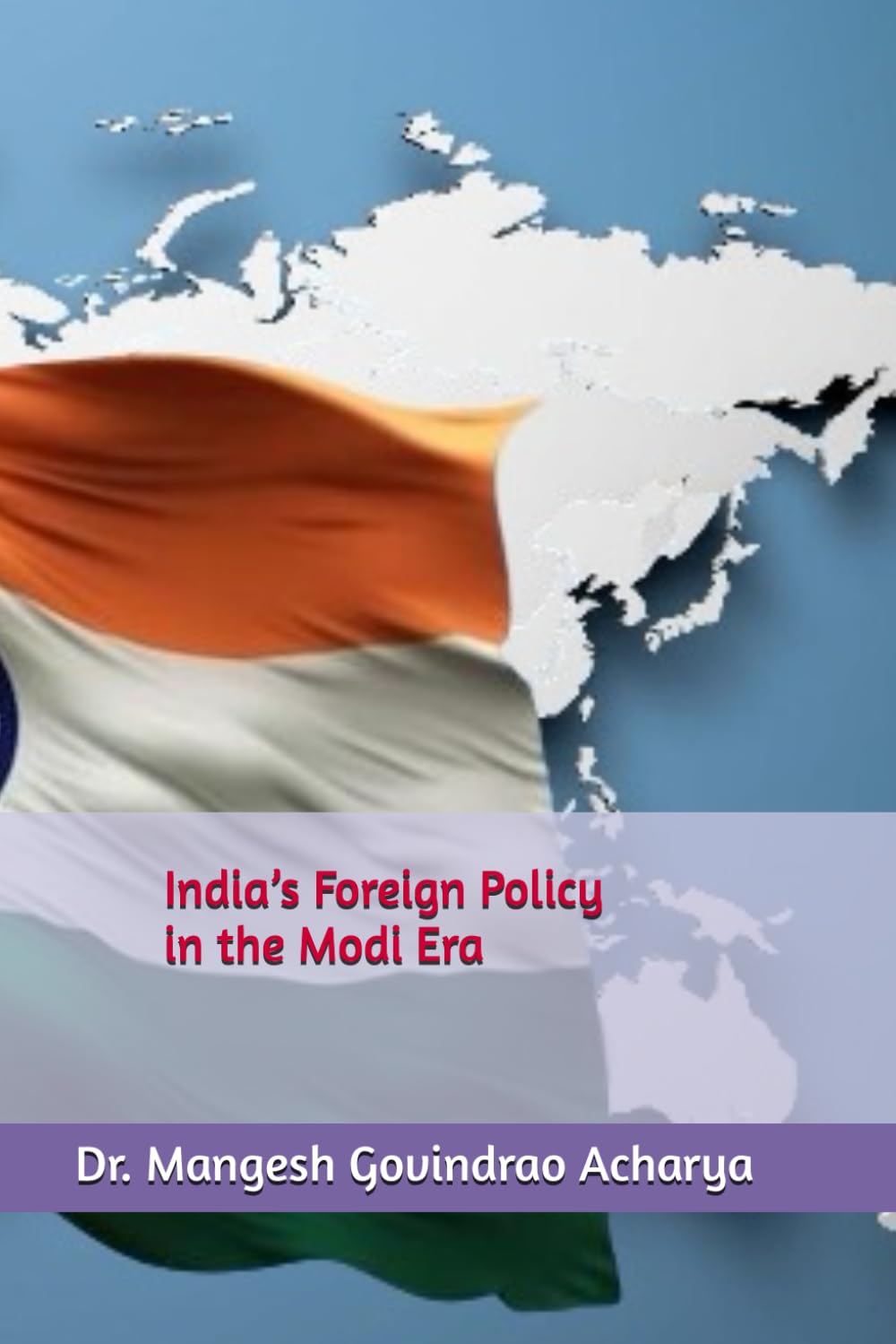 India’s Foreign Policy in the Modi Era