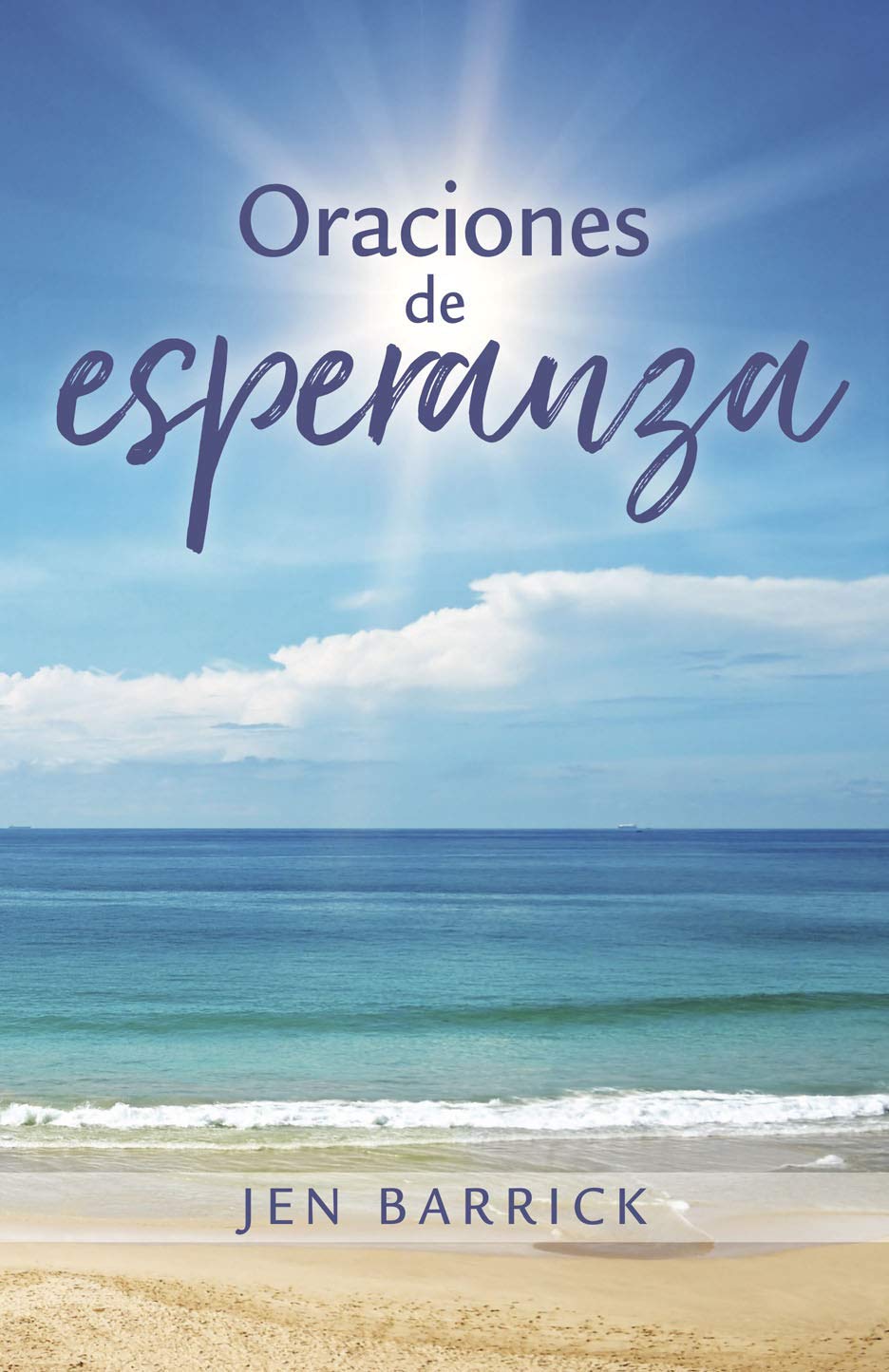 Oraciones de esperanza/ Hope Out Loud Prayers