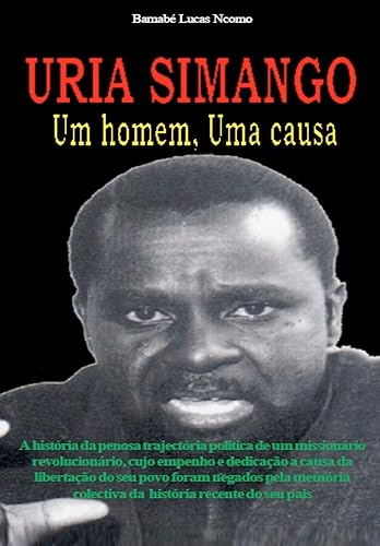 URIA SIMANGO Um homem, Uma causa