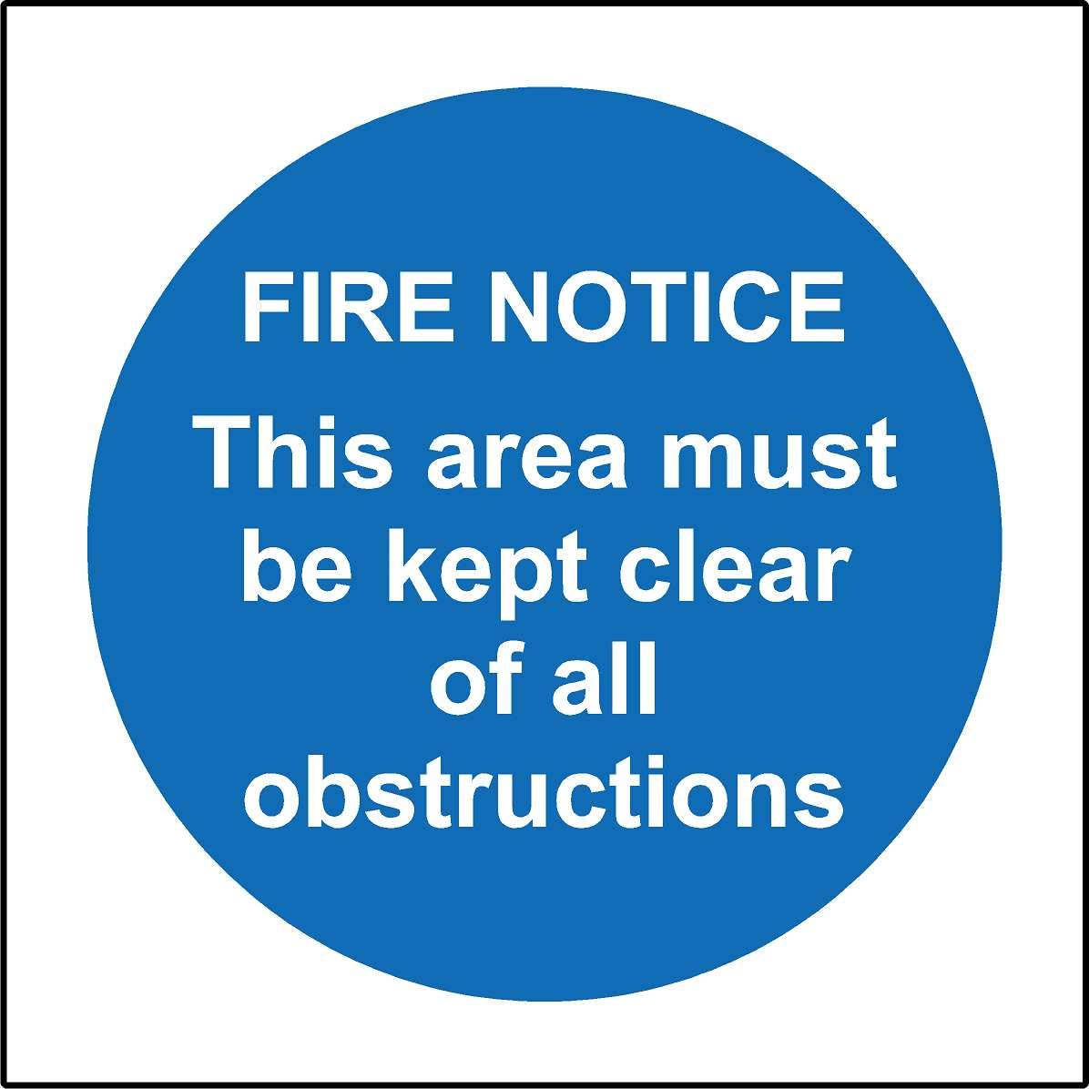 Kpcm Display Ltd Fire Notice This Area Must Be Kept Clear Of All Obstructions Safety Sign - 3Mm Aluminium Sign 300Mm X 300Mm