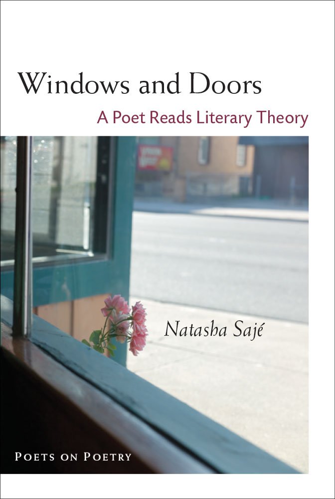 Windows and Doors: A Poet Reads Literary Theory (Poets On Poetry)