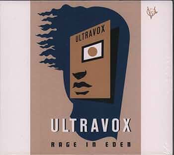 ULTRAVOX - Rage in Eden: Remastered Definitive Edition