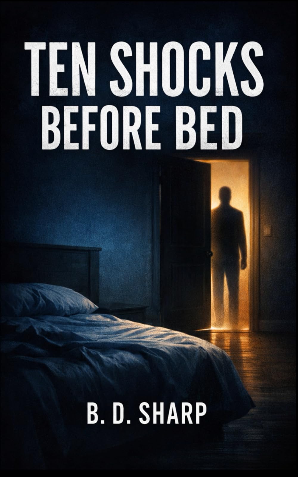 Ten Shocks Before Bed: Volume 1