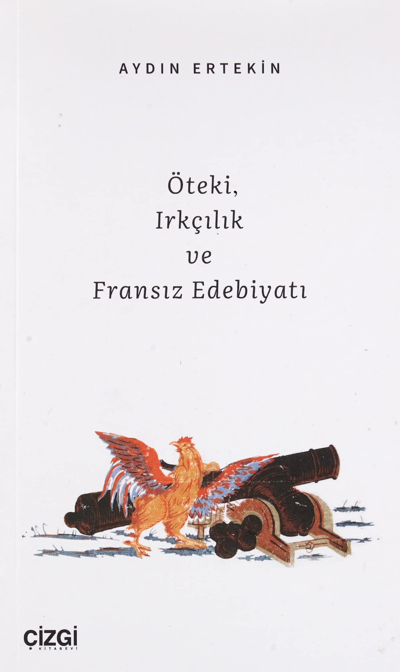 Öteki, Irkçılık ve Fransız Edebiyatı