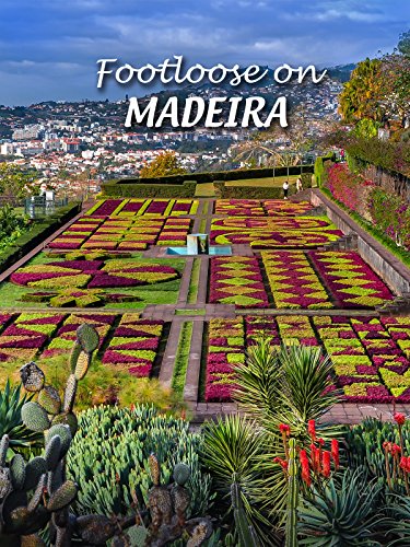Footloose on Madeira