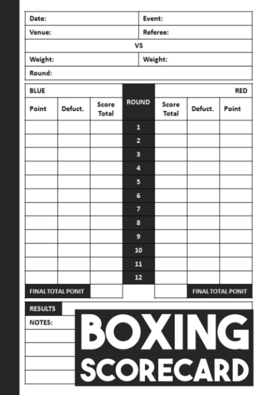 Boxing Scorecard: 100 Boxing Scorecards to Keep Record Boxing Match Scores, Boxing Score Sheet, Boxing Score Pads, Boxing Scorebook, 6 x 9 Inches