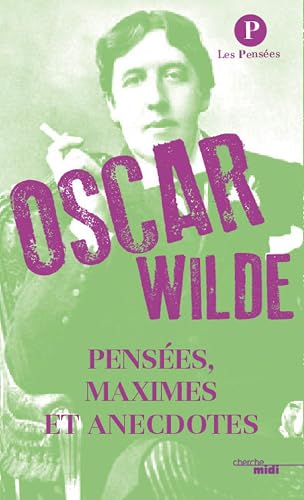 Pensées, maximes et anecdotes: (nouvelle édition)