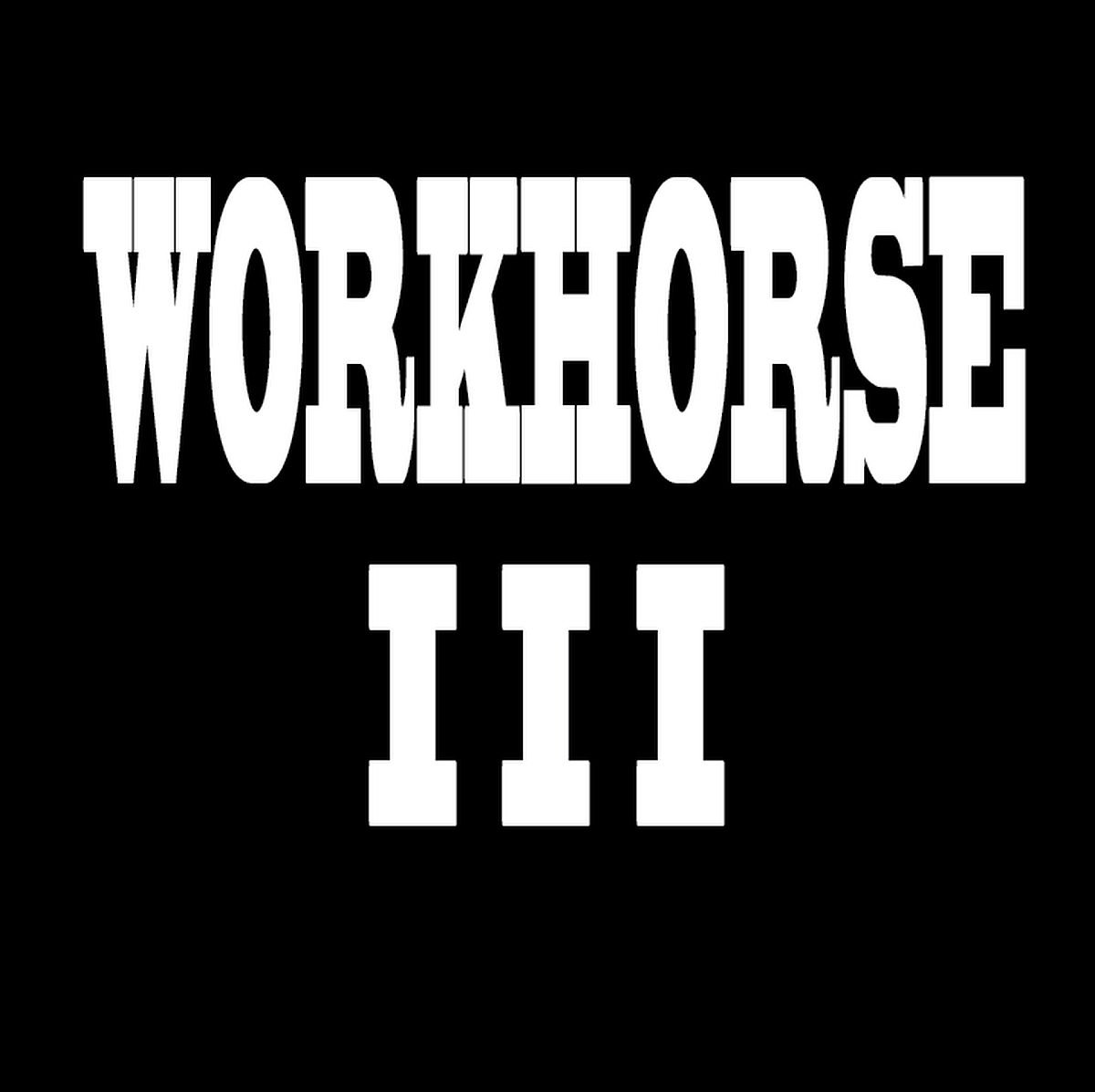 Workhorse Iii Fortune Favors The Bold CD New 665776145555