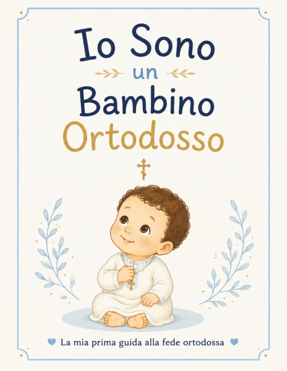 Io Sono un Bambino Ortodosso