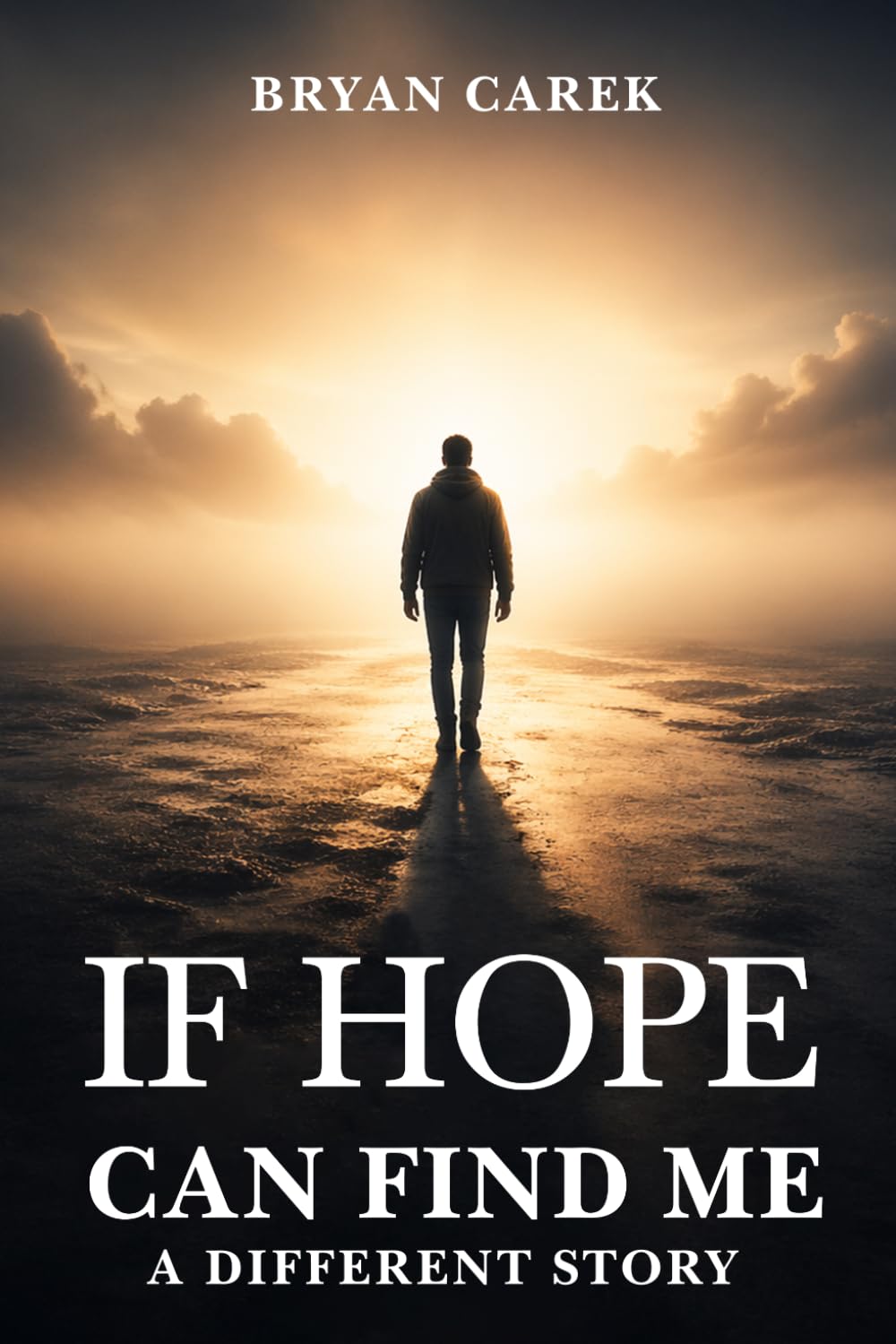 If HOPE Can find me: A Different Story