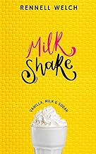 Milkshake: Vanilla, Milk & Sugar