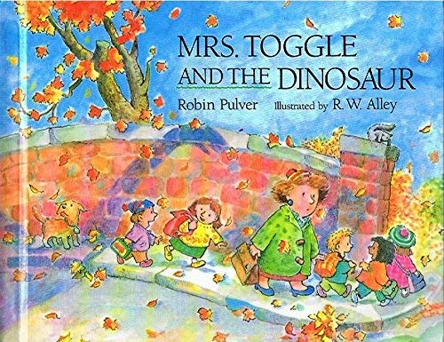 Weekly Reader Children's Book Club presents Mrs. Toggle and the dinosaur