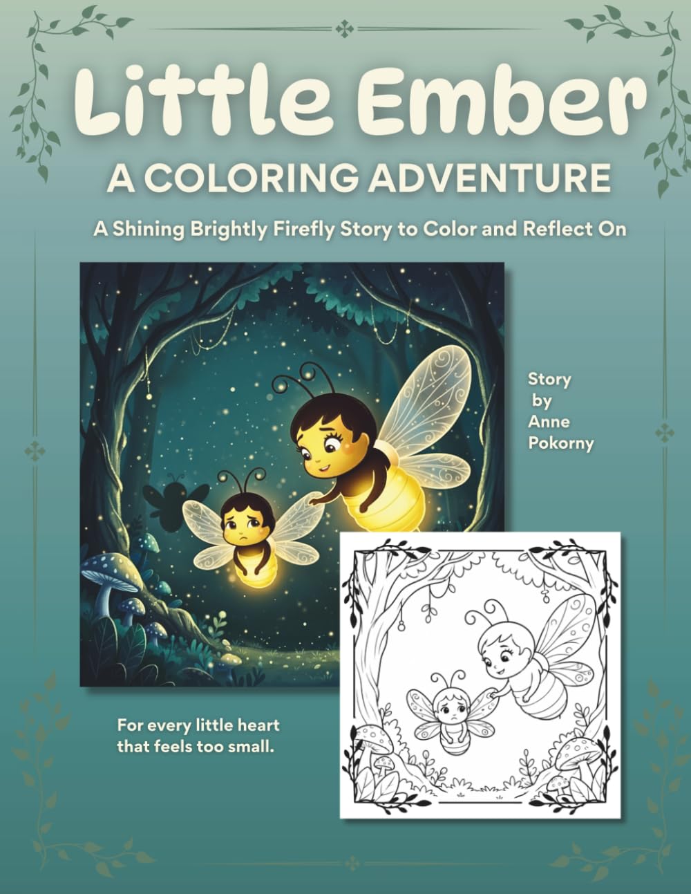 Little Ember: A Coloring Adventure: A Shining Brightly Firefly Story to Color and Reflect On (Little Light Storybook Tales Coloring Adventures)