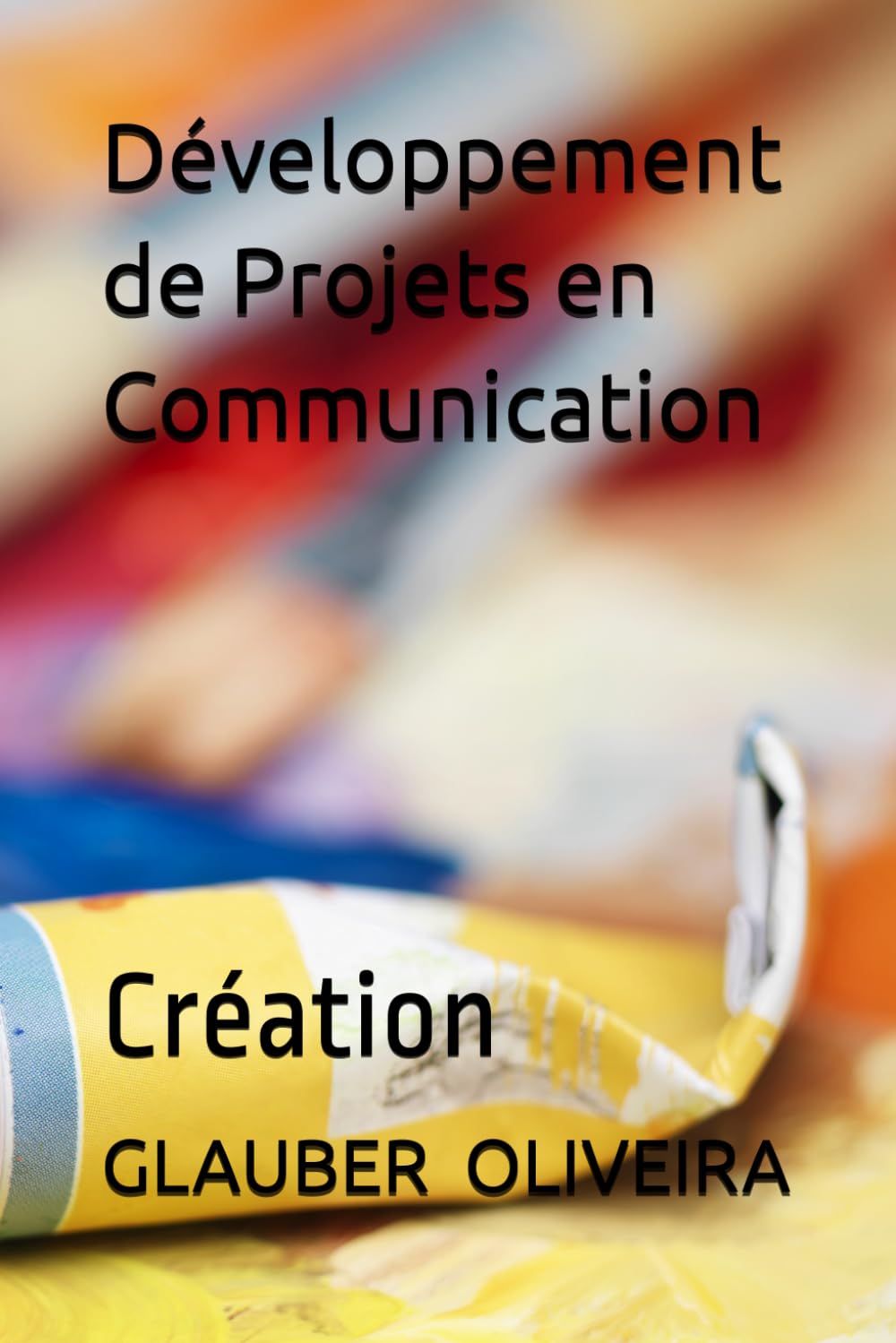 Développement de projets en communication :: Création