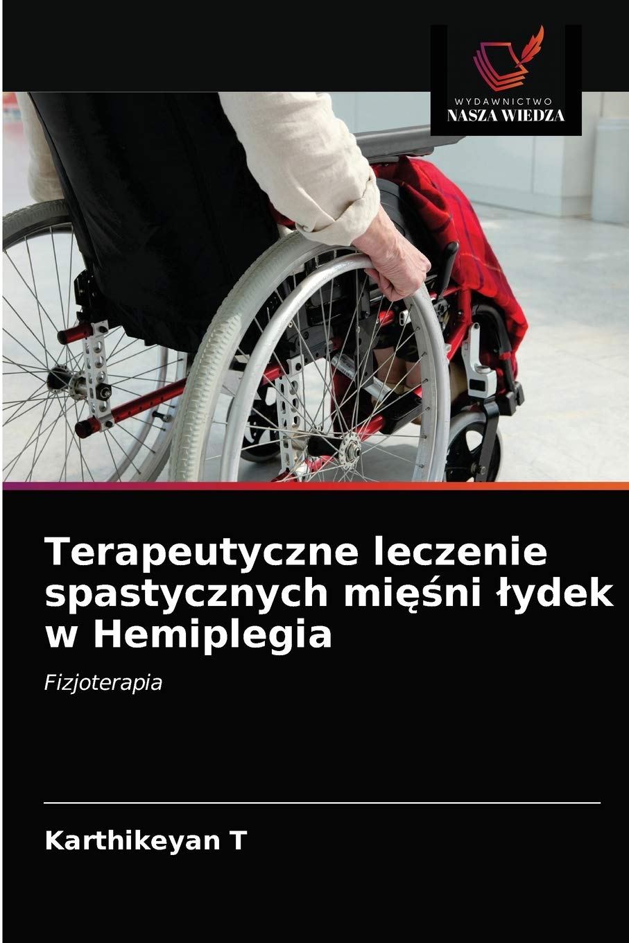 Terapeutyczne leczenie spastycznych mięśni łydek w Hemiplegia: Fizjoterapia