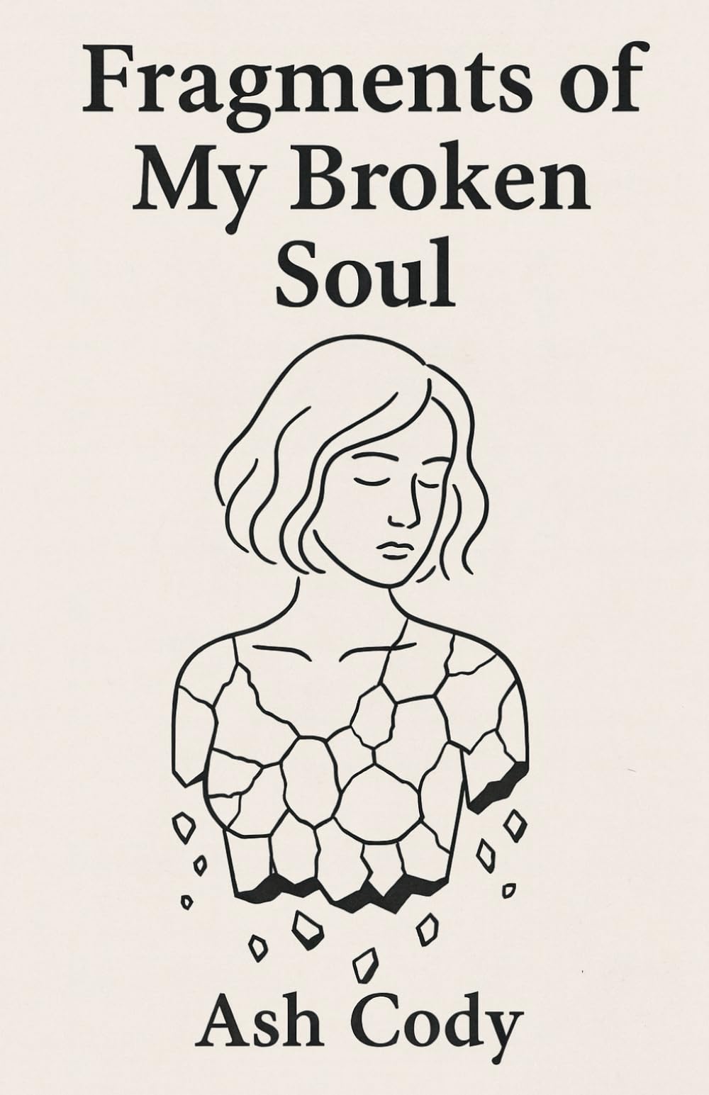 Fragments of My Broken Soul
