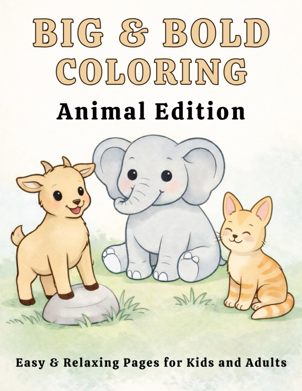 Big & Bold Coloring: Animal Edition: Easy & Relaxing Pages for Kids and Adults