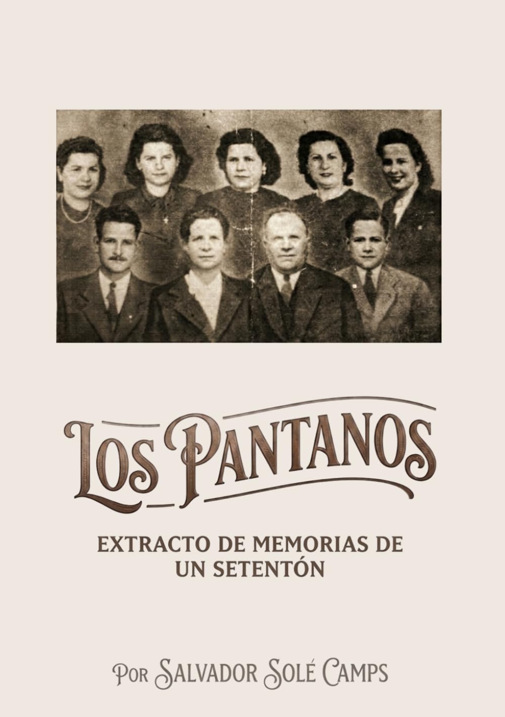 Los Pantanos: El origen de una familía