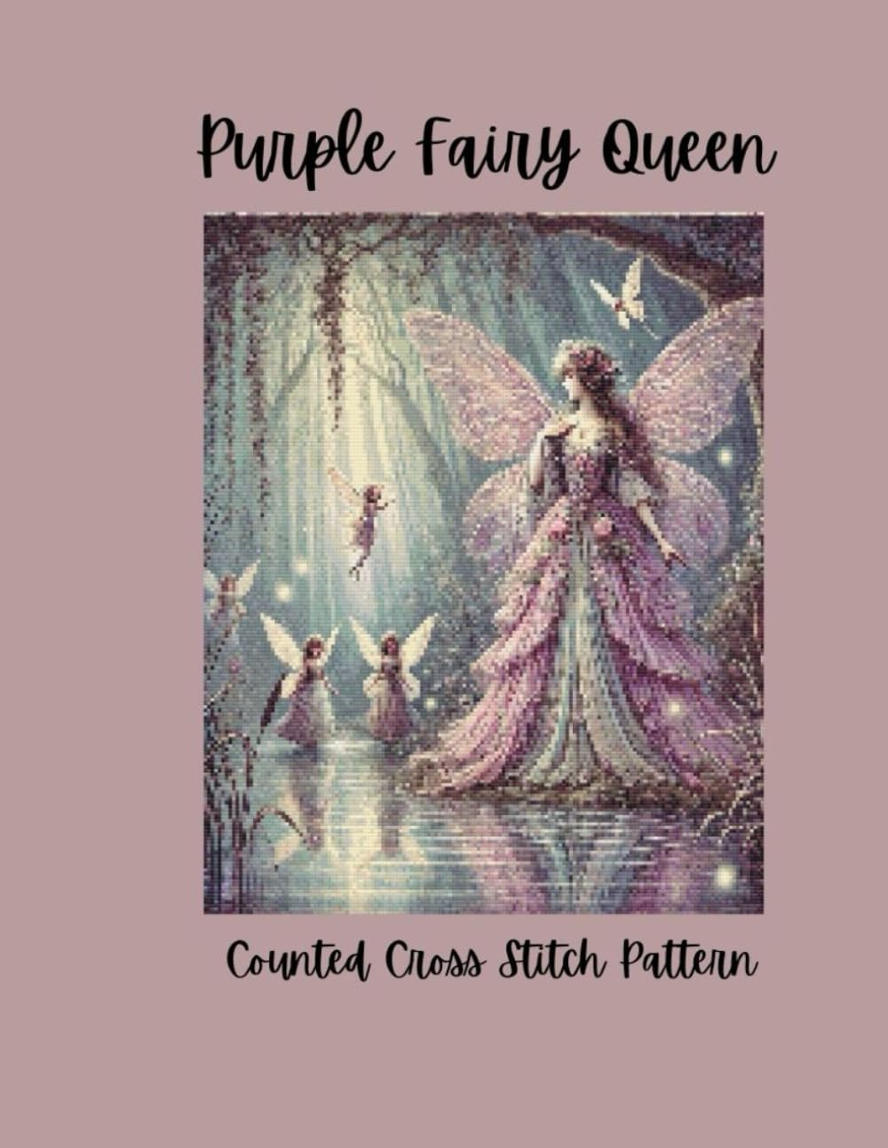 Purple Fairy Queen: Counted Cross Stitch Pattern